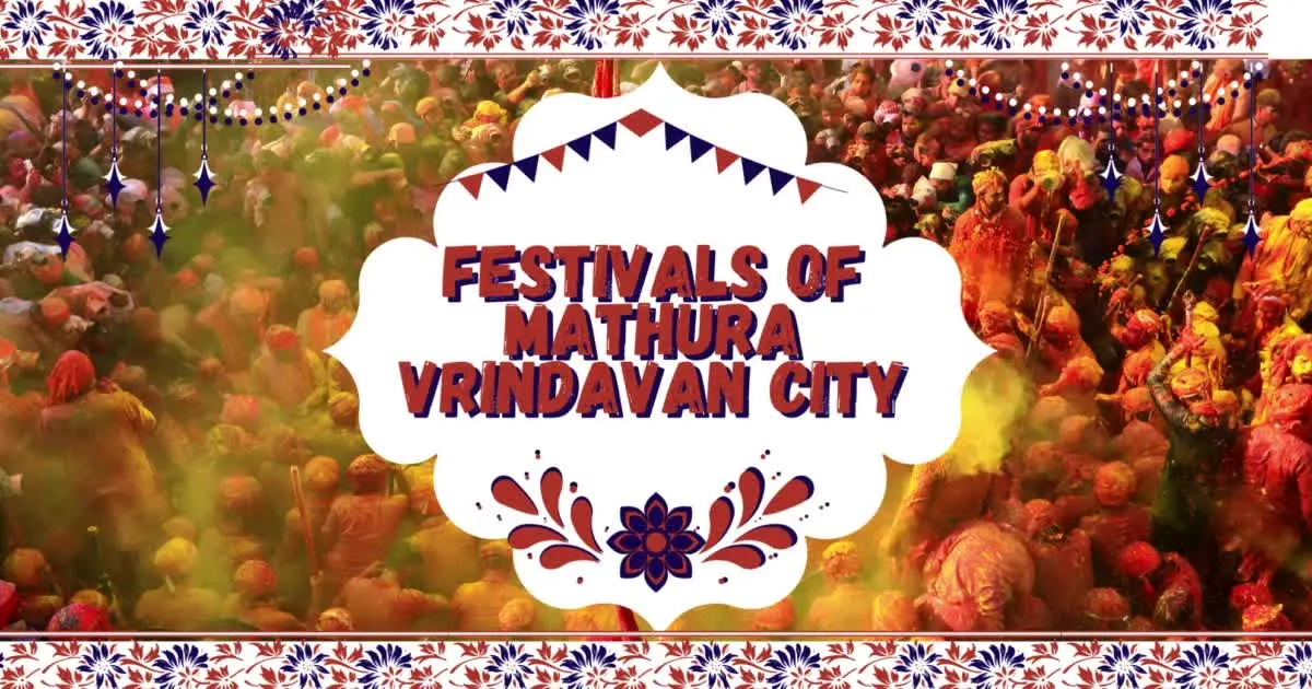 Festivals of Mathura Vrindavan City