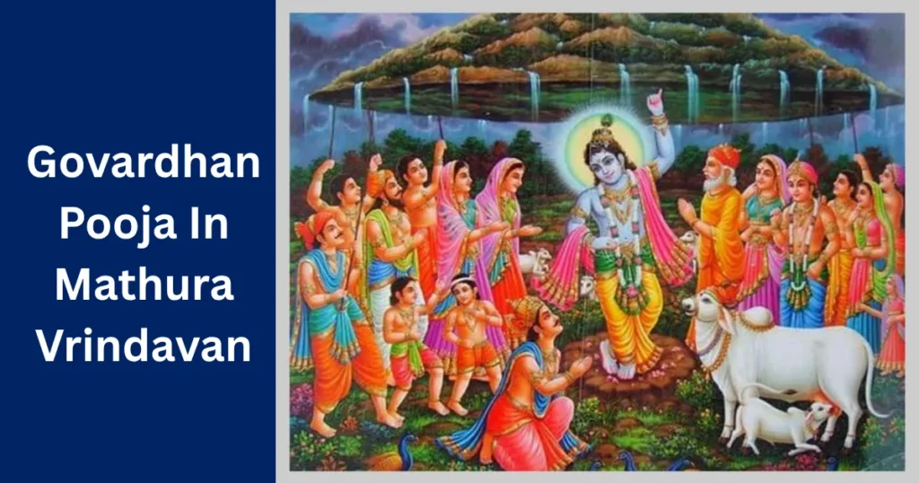 Govardhan Pooja in Mathura Vrindavan