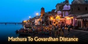Mathura To Govardhan Distance