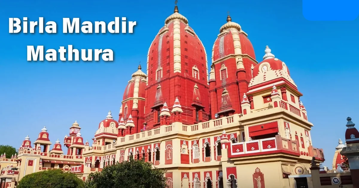 Birla Mandir Mathura