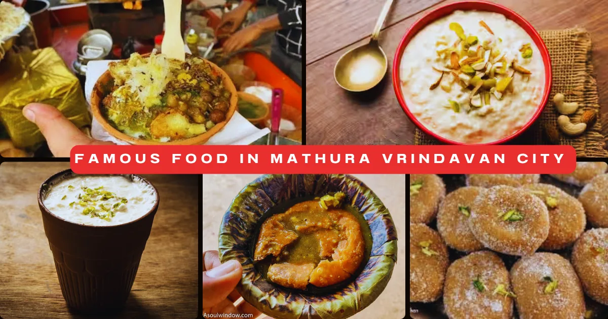 Famous Food in Mathura Vrindavan