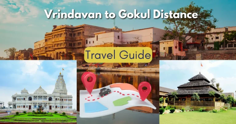 Vrindavan to Gokul Distance