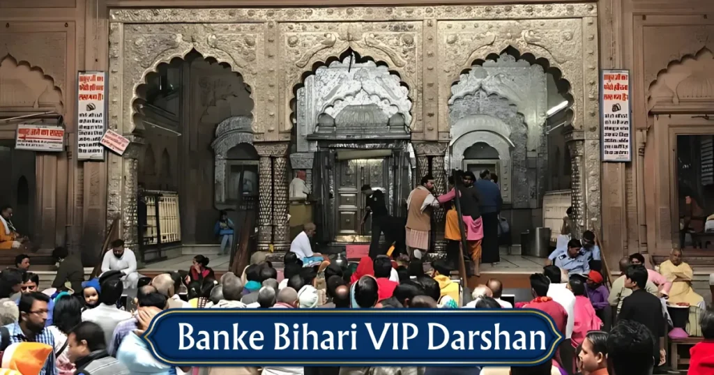 Book Your Banke Bihari VIP Darshan – Timing, History, Location