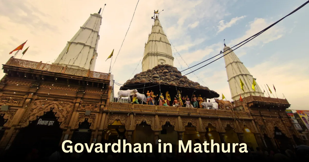 Govardhan in Mathura