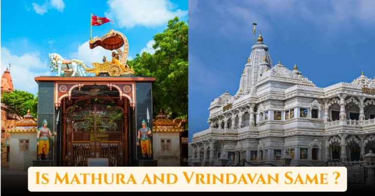 Is Mathura and Vrindavan Same