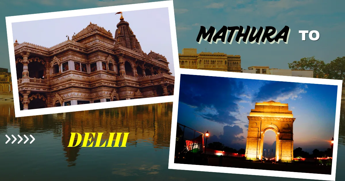 Mathura to Delhi distance