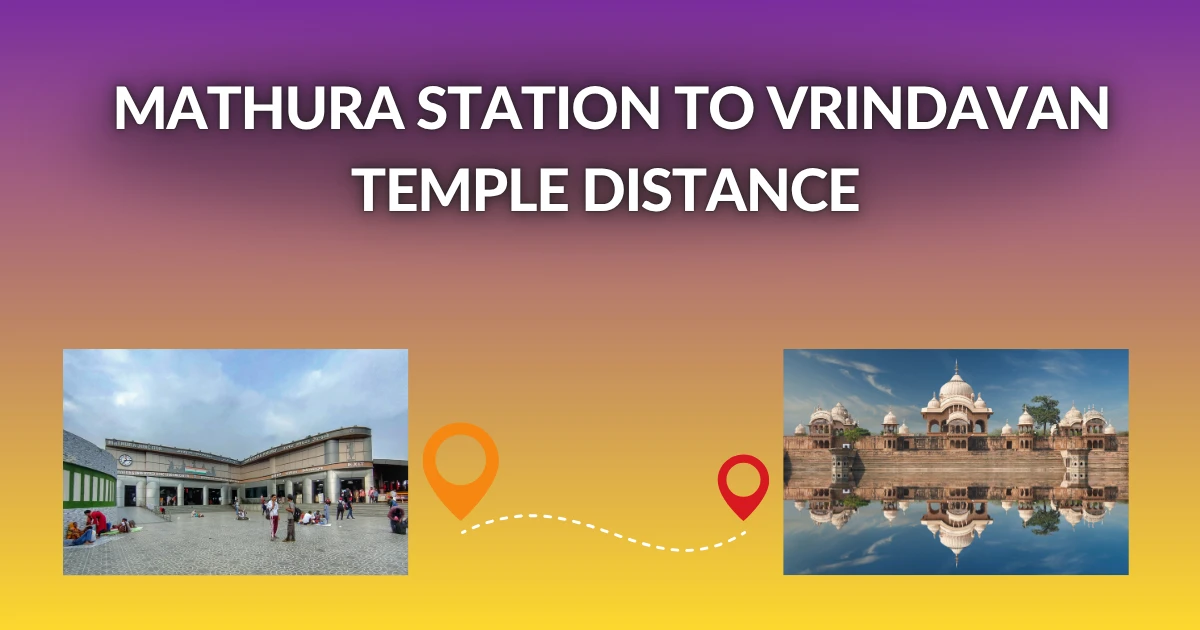 mathura station to vrindavan temple distance