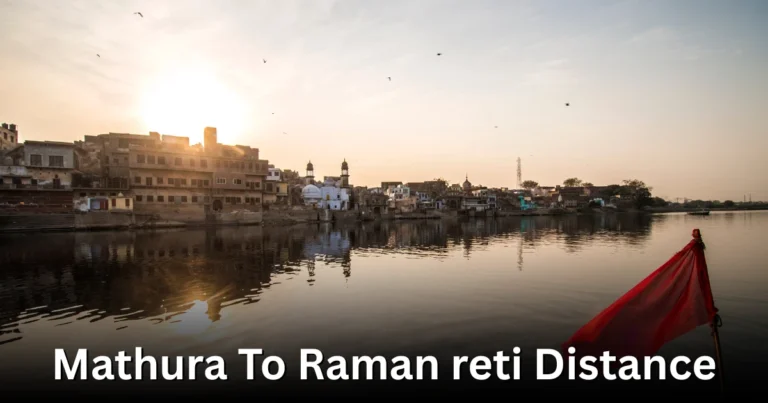 Mathura To Raman reti Distance
