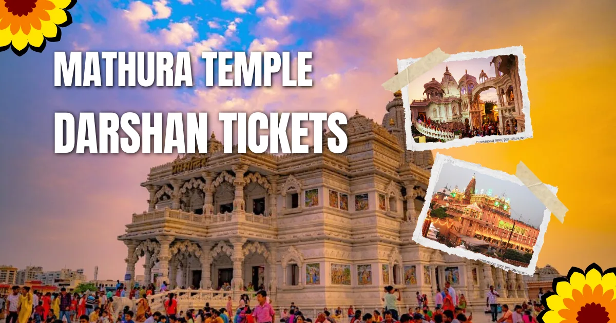 Mathura Temple Darshan Tickets