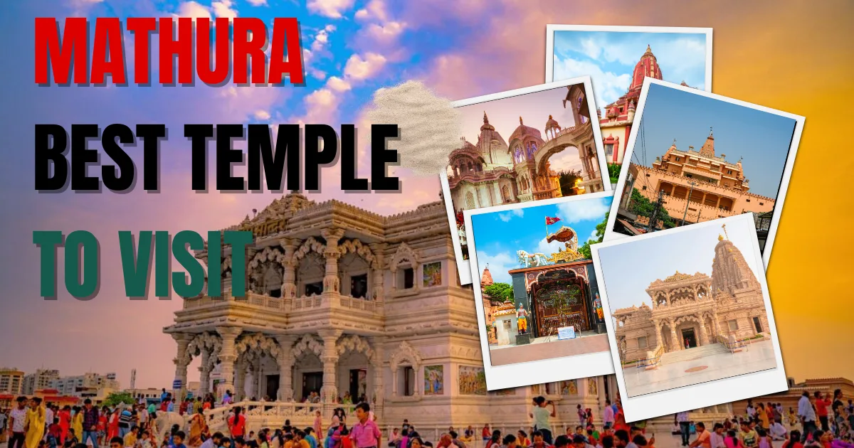 Mathura Best Temple to Visit