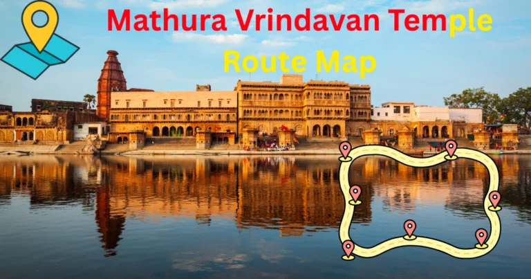Mathura Vrindavan Temple Route Map